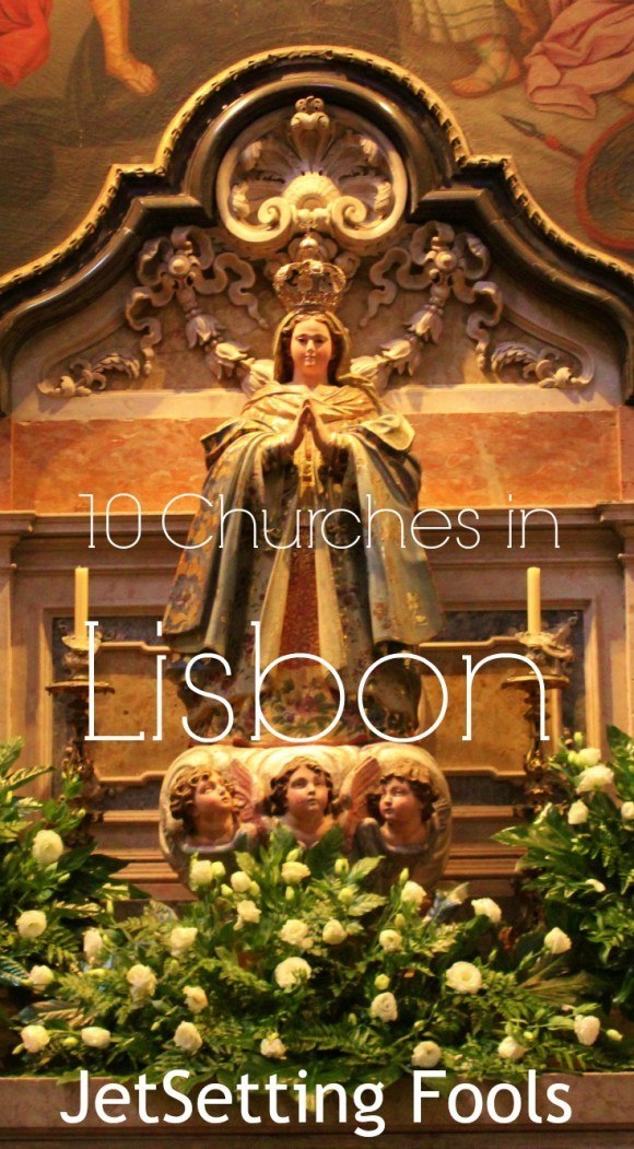 10 Churches in Lisbon JetSetting Fools